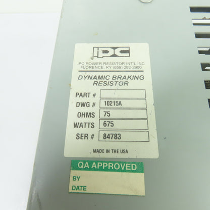 IPC 10215A 75 Ohm 675 Watt Dynamic Braking Resistor
