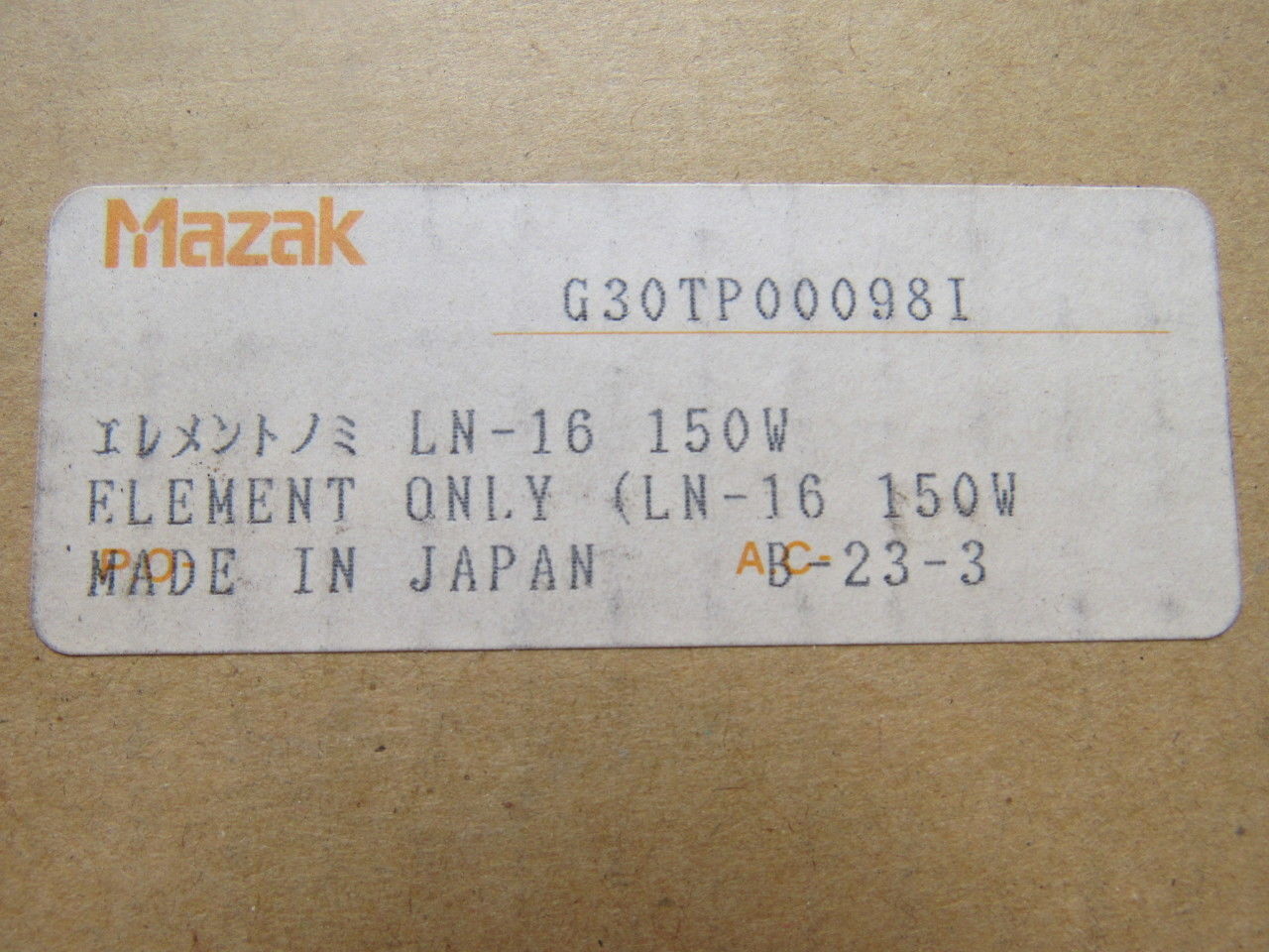 MAZAK G30TP00098I Filter Element Only Ln-16 150W B-23-3 Lot/1