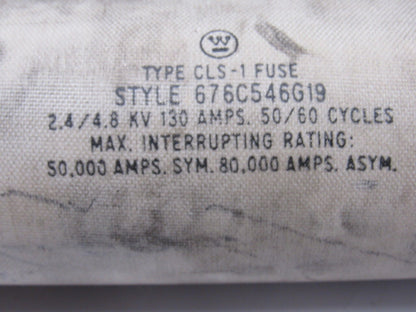 Westinghouse Type CLS-1 676C546G19 2.4/4.8KV 130A 50/60Hz Fuse